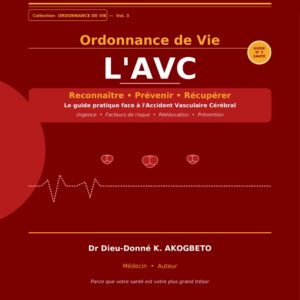 Ordonnance de Vie — L'AVC