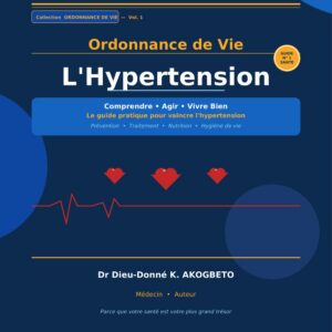 Ordonnance de Vie — L'Hypertension